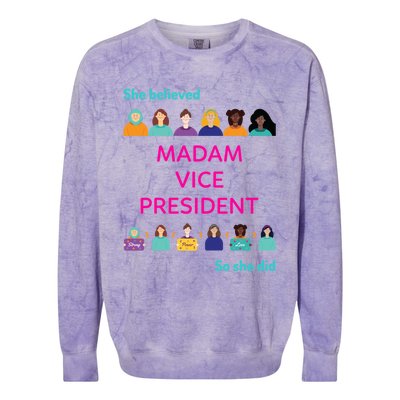 She Believed So She Did Feminist Madam Vice President Meaningful Gift Colorblast Crewneck Sweatshirt