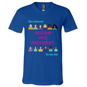 She Believed So She Did Feminist Madam Vice President Meaningful Gift V-Neck T-Shirt