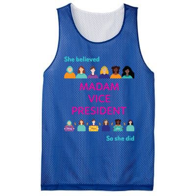 She Believed So She Did Feminist Madam Vice President Meaningful Gift Mesh Reversible Basketball Jersey Tank