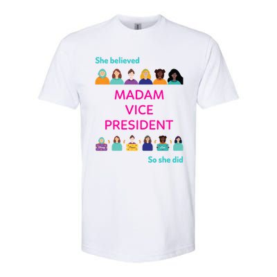 She Believed So She Did Feminist Madam Vice President Meaningful Gift Softstyle CVC T-Shirt