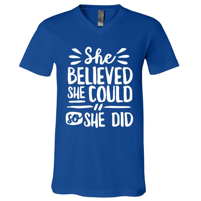 She Believed She Could So She Did Doodle White Text Great Gift V-Neck T-Shirt