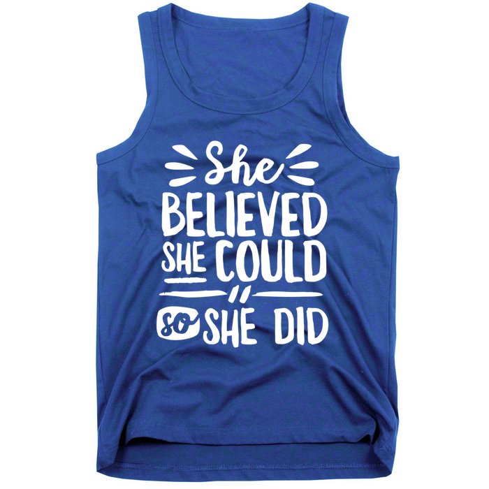 She Believed She Could So She Did Doodle White Text Great Gift Tank Top