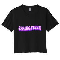 Spring Break Springsteen Vacay Spring Women's Crop Top Tee