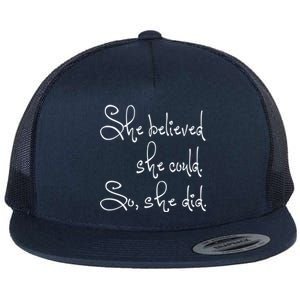 She Believed She Could So She Did Graduation Gift Flat Bill Trucker Hat