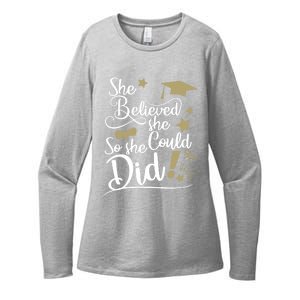 She Believed She Could So She Did Graduation Ladies Gift Womens CVC Long Sleeve Shirt