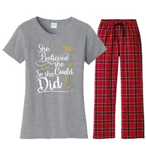 She Believed She Could So She Did Graduation Ladies Gift Women's Flannel Pajama Set