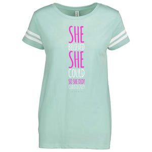 She Believed She Could So She Did Gift Funny Graduation Great Gift Enza Ladies Jersey Football T-Shirt