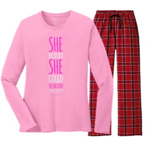 She Believed She Could So She Did Gift Funny Graduation Great Gift Women's Long Sleeve Flannel Pajama Set 