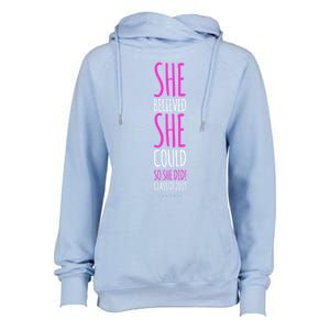 She Believed She Could So She Did Gift Funny Graduation Great Gift Womens Funnel Neck Pullover Hood