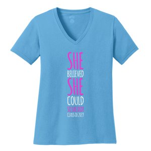 She Believed She Could So She Did Gift Funny Graduation Great Gift Women's V-Neck T-Shirt