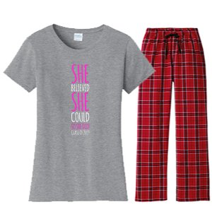 She Believed She Could So She Did Gift Funny Graduation Great Gift Women's Flannel Pajama Set