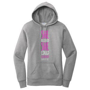 She Believed She Could So She Did Gift Funny Graduation Great Gift Women's Pullover Hoodie