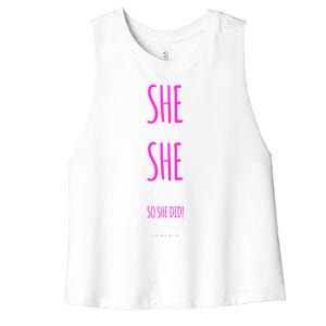 She Believed She Could So She Did Gift Funny Graduation Great Gift Women's Racerback Cropped Tank