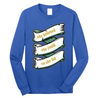 She Believed She Could So She Did Motivational Inspirational Gift Long Sleeve Shirt