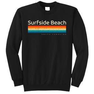 Surfside Beach Sc South Carolina Retro Design Sweatshirt