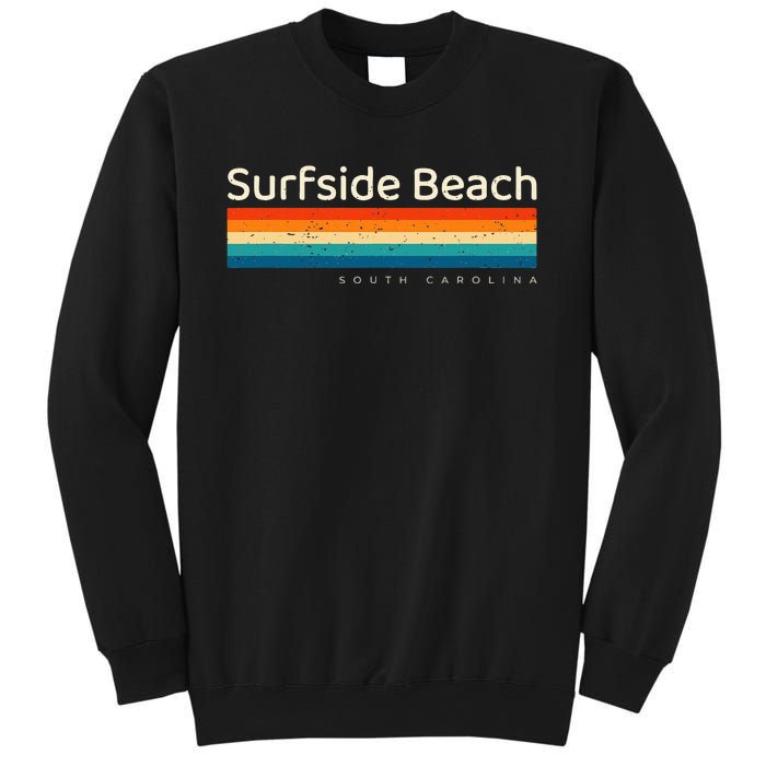 Surfside Beach Sc South Carolina Retro Design Sweatshirt