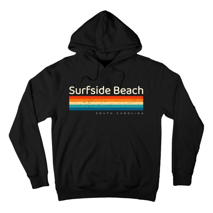 Surfside Beach Sc South Carolina Retro Design Tall Hoodie