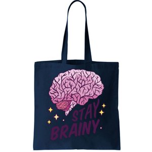 Stay Brainy Tote Bag