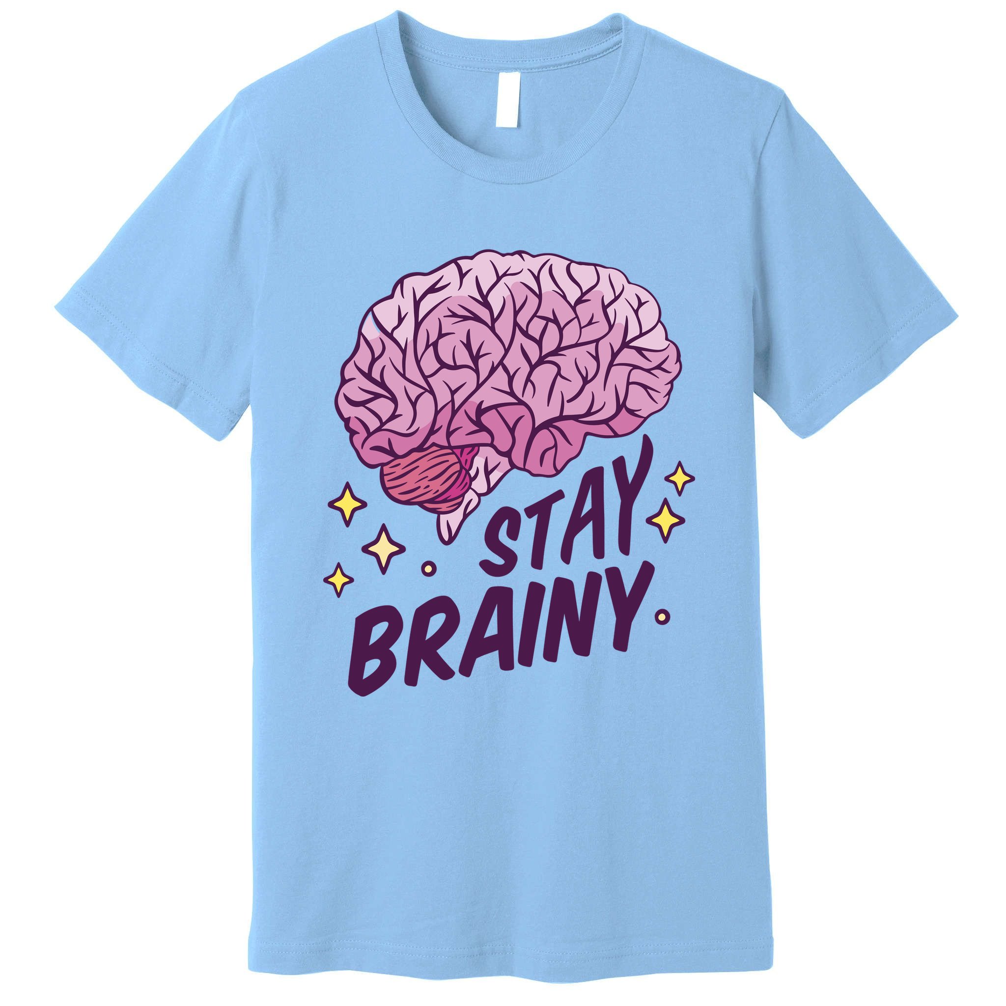 Stay Brainy Premium T-Shirt