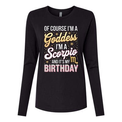 Scorpio Birthday Scorpio Women Goddess Queen Its My Birthday Womens Cotton Relaxed Long Sleeve T-Shirt