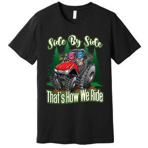 Side By Side ATV Four Wheeler Off Road Riding Premium T-Shirt