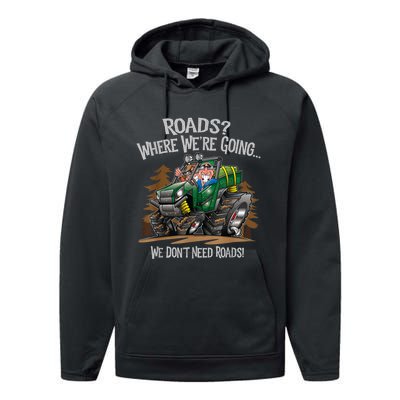 Side By Side ATV Four Wheeler Off Road We Don't Need Roads Performance Fleece Hoodie