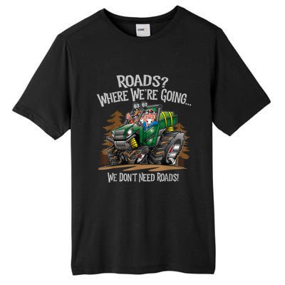 Side By Side ATV Four Wheeler Off Road We Don't Need Roads Tall Fusion ChromaSoft Performance T-Shirt