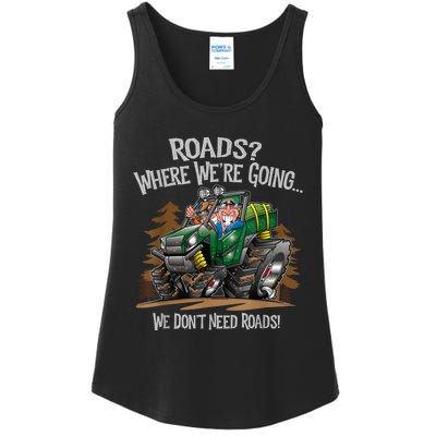 Side By Side ATV Four Wheeler Off Road We Don't Need Roads Ladies Essential Tank