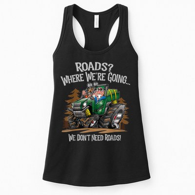 Side By Side ATV Four Wheeler Off Road We Don't Need Roads Womens Tank Top