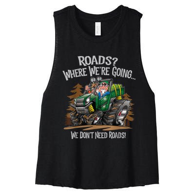 Side By Side ATV Four Wheeler Off Road We Don't Need Roads Women's Racerback Cropped Tank