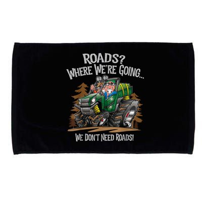 Side By Side ATV Four Wheeler Off Road We Don't Need Roads Microfiber Hand Towel