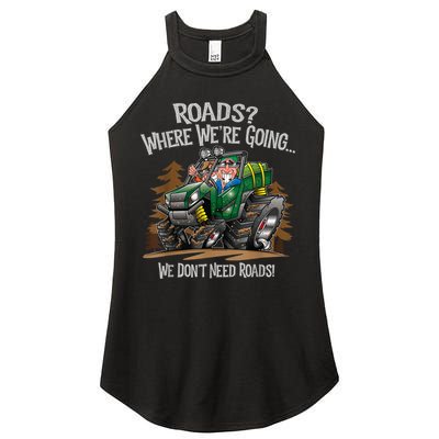 Side By Side ATV Four Wheeler Off Road We Don't Need Roads Women's Perfect Tri Rocker Tank