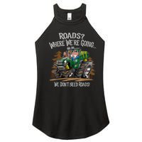 Side By Side ATV Four Wheeler Off Road We Don't Need Roads Women's Perfect Tri Rocker Tank