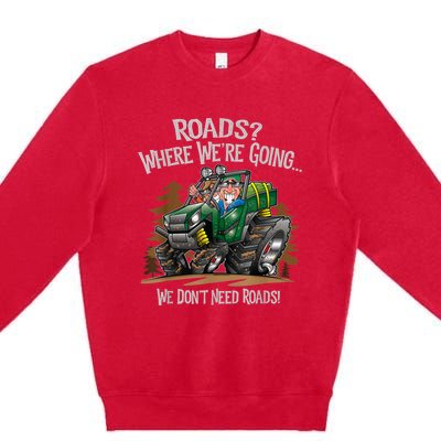 Side By Side ATV Four Wheeler Off Road We Don't Need Roads Premium Crewneck Sweatshirt