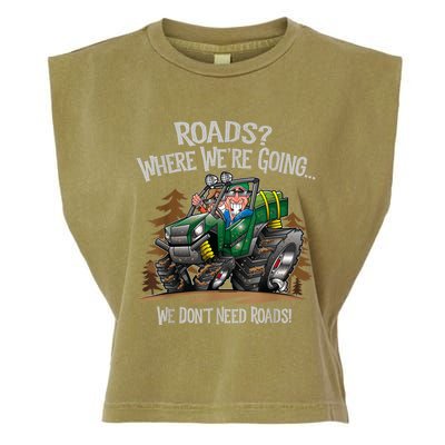 Side By Side ATV Four Wheeler Off Road We Don't Need Roads Garment-Dyed Women's Muscle Tee