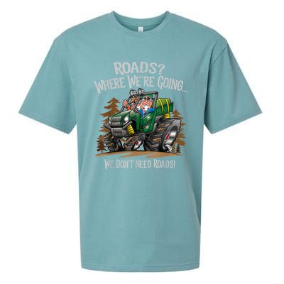 Side By Side ATV Four Wheeler Off Road We Don't Need Roads Sueded Cloud Jersey T-Shirt