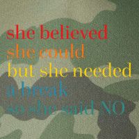 She Believed She Could But She Needed A Break So She Said No Legacy Tie Dye Trucker Hat