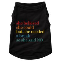 She Believed She Could But She Needed A Break So She Said No Doggie Tank