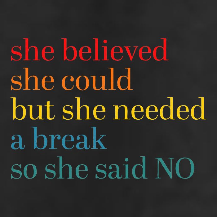 She Believed She Could But She Needed A Break So She Said No Microfiber Hand Towel