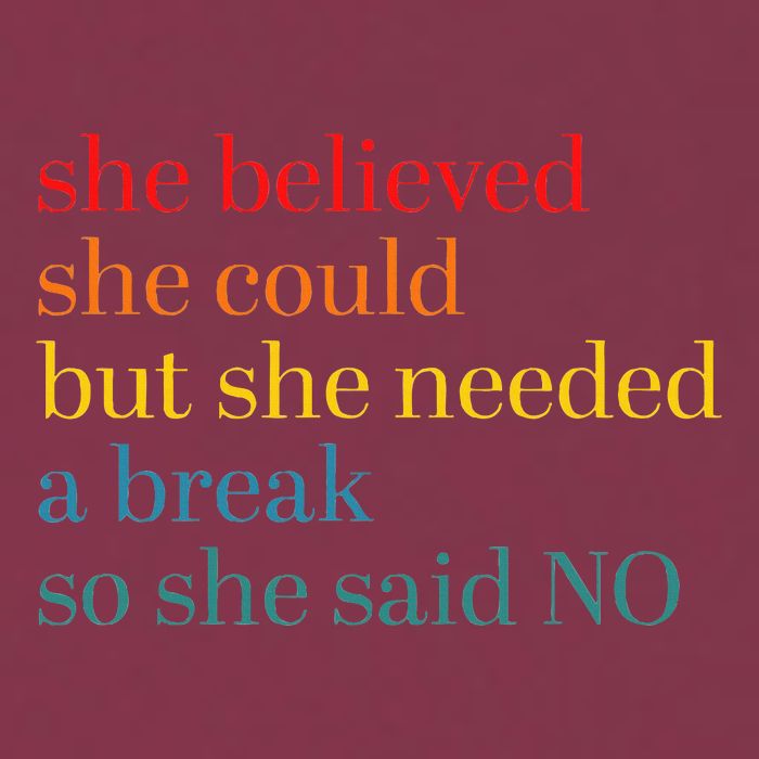 She Believed She Could But She Needed A Break So She Said No 16oz Travel Tumbler
