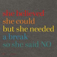She Believed She Could But She Needed A Break So She Said No Cotton Canvas Backpack