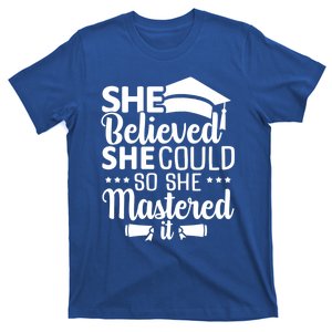 She Believed She Could So She Mastered It Graduation 2022 Great Gift T-Shirt