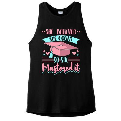 She Believed She Could So She Mastered It Masters Degree Gift Ladies PosiCharge Tri-Blend Wicking Tank