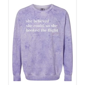 She Believed She Could, So She Booked Colorblast Crewneck Sweatshirt