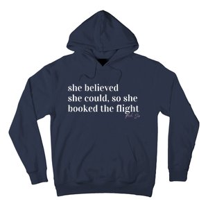 She Believed She Could, So She Booked Hoodie