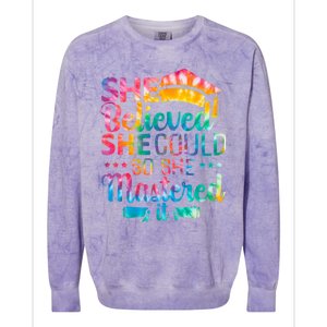 She Believed She Could So She Mastered It Tie Dye Graduation Gift Colorblast Crewneck Sweatshirt