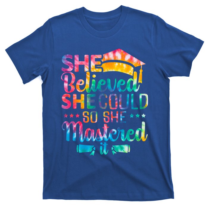 She Believed She Could So She Mastered It Tie Dye Graduation Gift T-Shirt