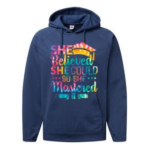 She Believed She Could So She Mastered It Tie Dye Graduation Gift Performance Fleece Hoodie