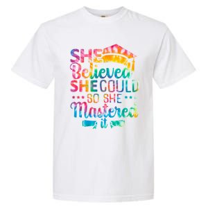 She Believed She Could So She Mastered It Tie Dye Graduation Gift Garment-Dyed Heavyweight T-Shirt