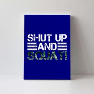 Squat Bodybuilders Shut Up And Squat Gym Rats Shut And Squat Gift Canvas